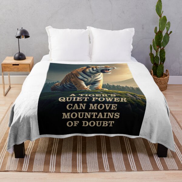 Item preview, A TIGER'S QUIET POWER CAN MOVE MOUNTAINS OF DOUBT designed and sold by TIGERRIFIC.