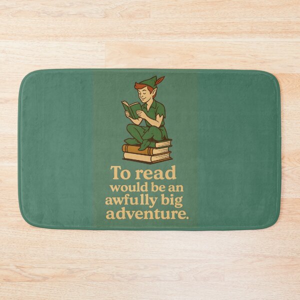 Item preview, To Read Would Be an Awfully Big Adventure — Peter Pan designed and sold by nopewear..