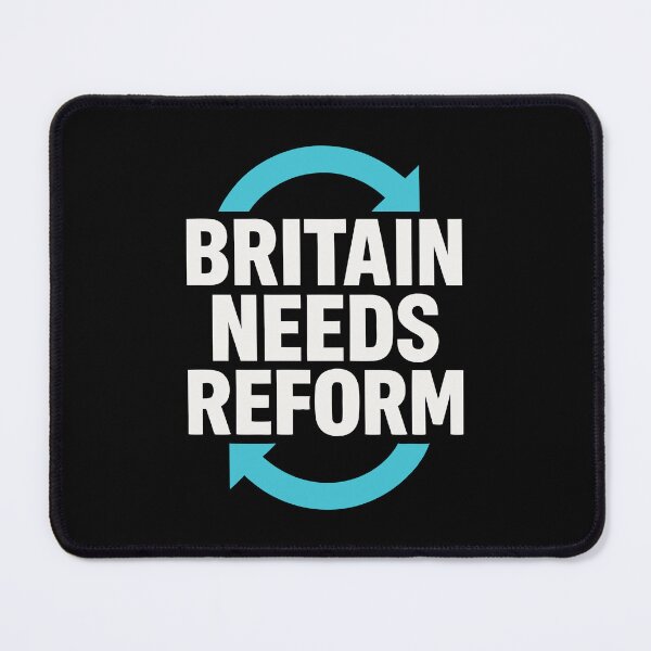 Item preview, Britain Needs Reform UK Political Design designed and sold by JesterKrewArt.