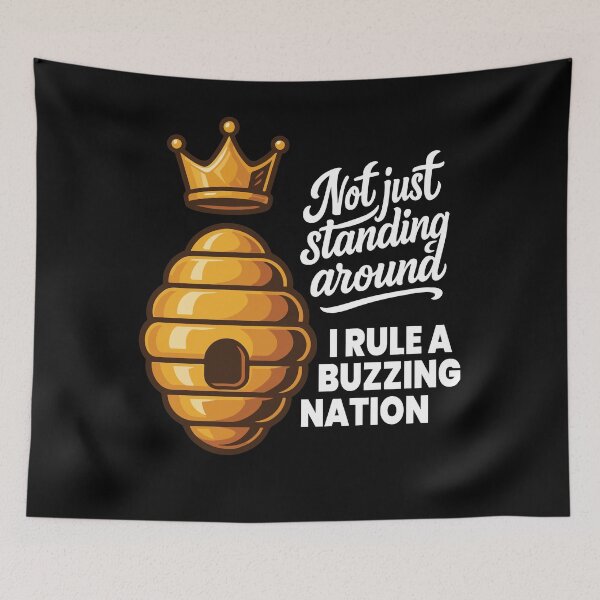Item preview, Not Just Standing Around I Rule A Buzzing Nation designed and sold by LuminOrb.