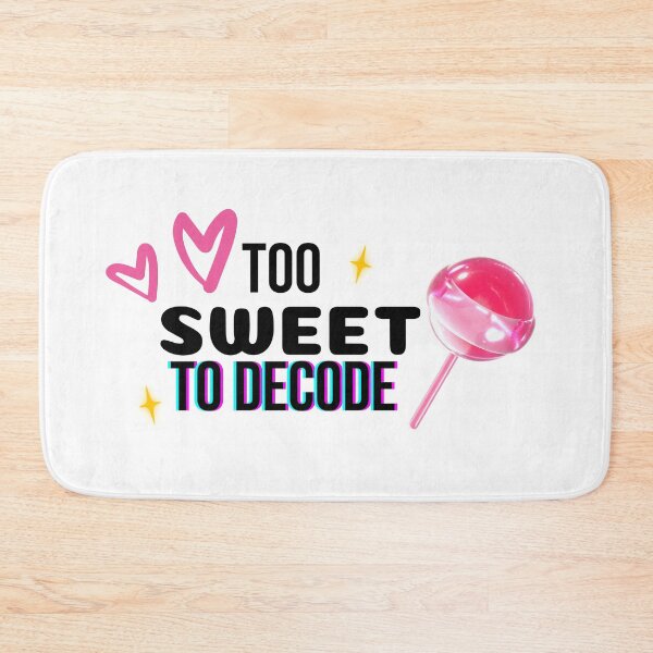 Item preview, Too Sweet to Decode Candycore Aesthetic designed and sold by This is me..