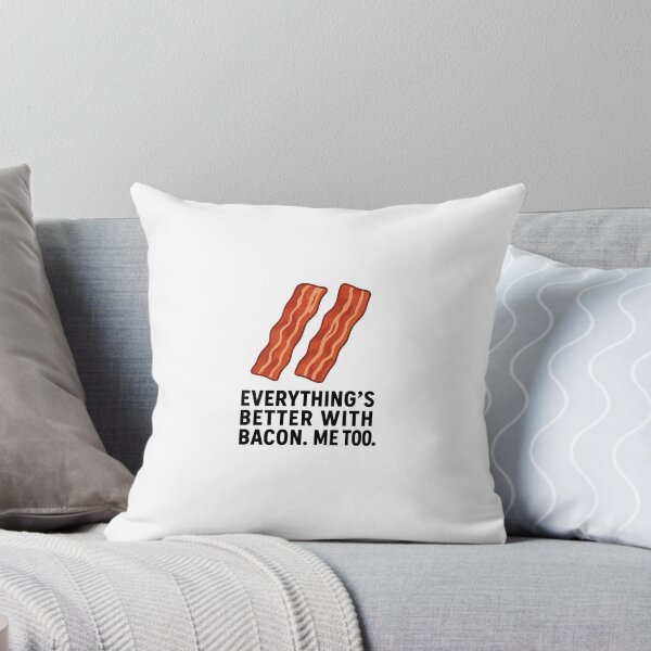 Item preview, Copy of Everything’s Better with Bacon. Me too  2– Funny Minimalist Design designed and sold by SnappyPineapple.