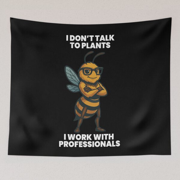 Item preview, Bees Beekeeper I Don't Talk To Plants designed and sold by LuminOrb.