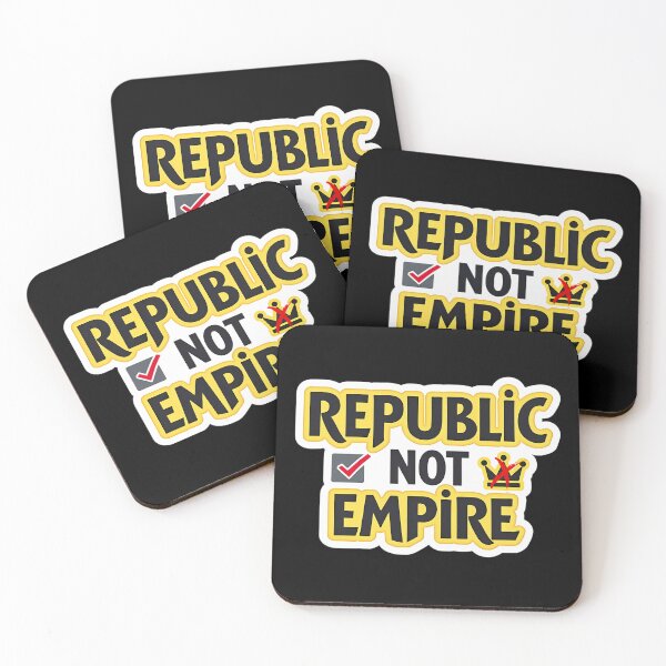Item preview, Republic Not Empire designed and sold by Ajay Creative Studio.