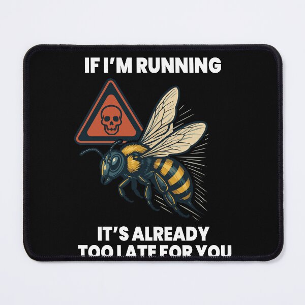 Item preview, Bienen Imker If I'm Running It's Already To Late designed and sold by LuminOrb.