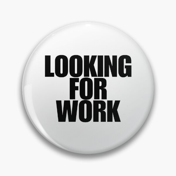 Item preview, LOOKING FOR WORK TEE designed and sold by GameDevGear.