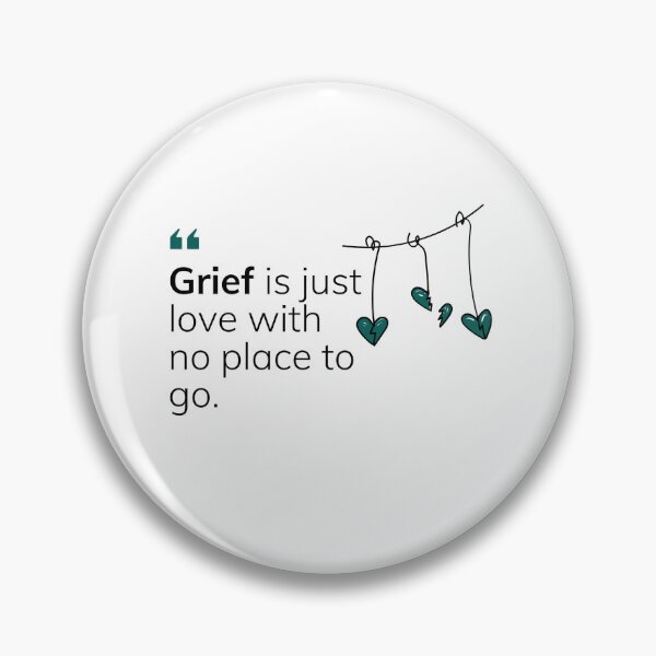 Item preview, Grief is just love with no place to go designed and sold by TDCards.