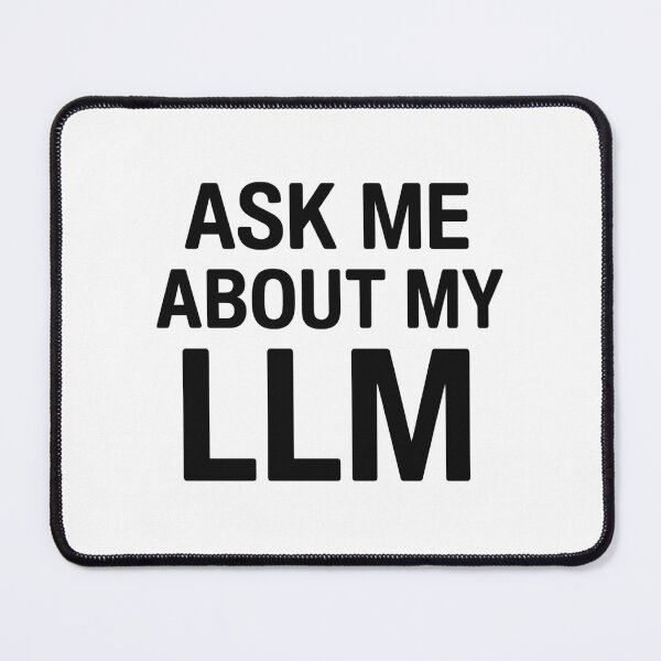 Artikelvorschau, Ask Me About My LLM – AI Nerd Humor Design entworfen und verkauft von iTzTreS.
