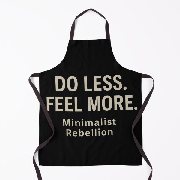 Item preview, Do Less. Feel More. – Minimalist Rebellion designed and sold by ALITOPRINCE.
