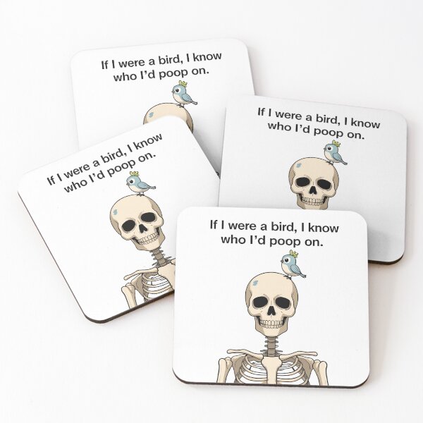 Item preview, “If I were a bird, I know who I’d poop on” funny quote  designed and sold by LifeStudioArt.