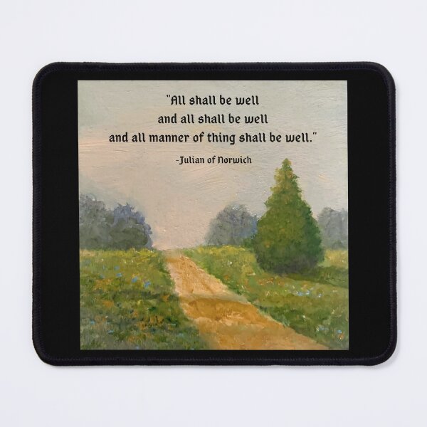 Item preview, All Shall Be Well, Julian Of Norwich Quote with Country Landscape designed and sold by JoyfulWhimsy.