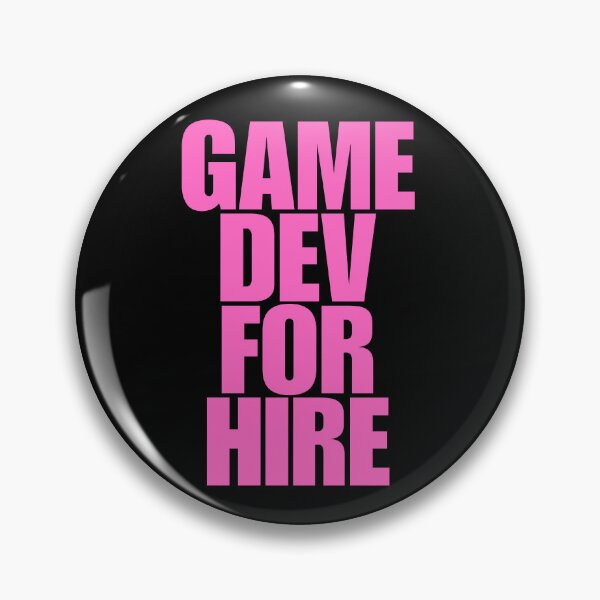 Item preview, GAME DEV FOR HIRE TEE (PINK TEXT) designed and sold by GameDevGear.