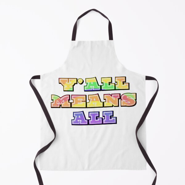 Item preview, Y'all Means All – Inclusive Southern Charm Typography with Equality Message designed and sold by ArtsyExplorer.