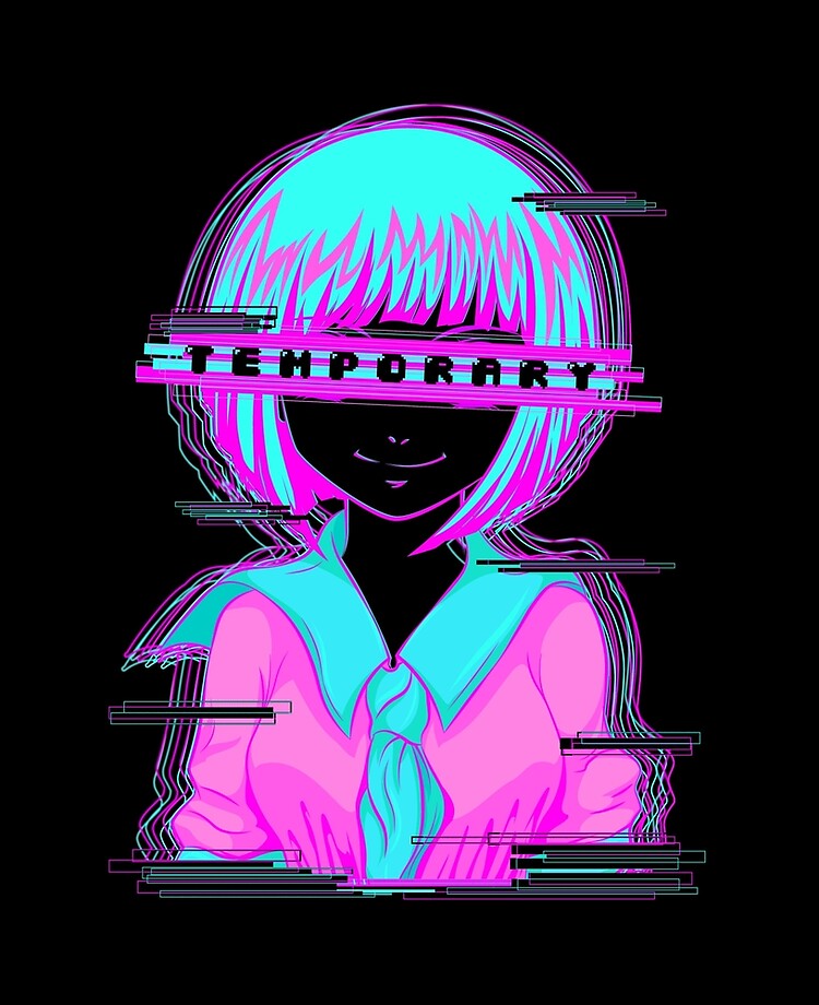 Temporary - Anime Girl Glitch