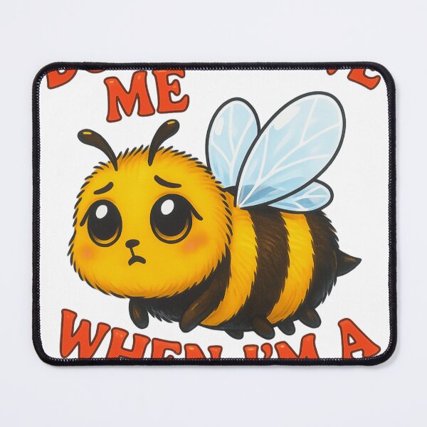 Item preview, Do You Love Me When I’m a Bee? – Cute Sad Bee Meme Design designed and sold by veinmerch.