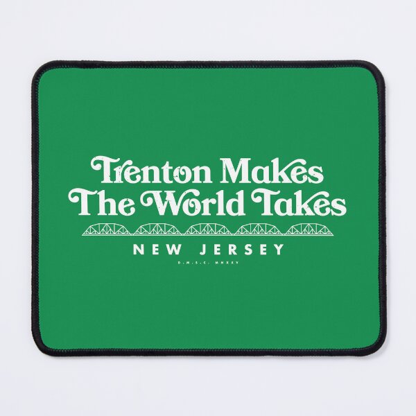 Item preview, Trenton Makes The World Takes Bridge designed and sold by deadmansupplyco.