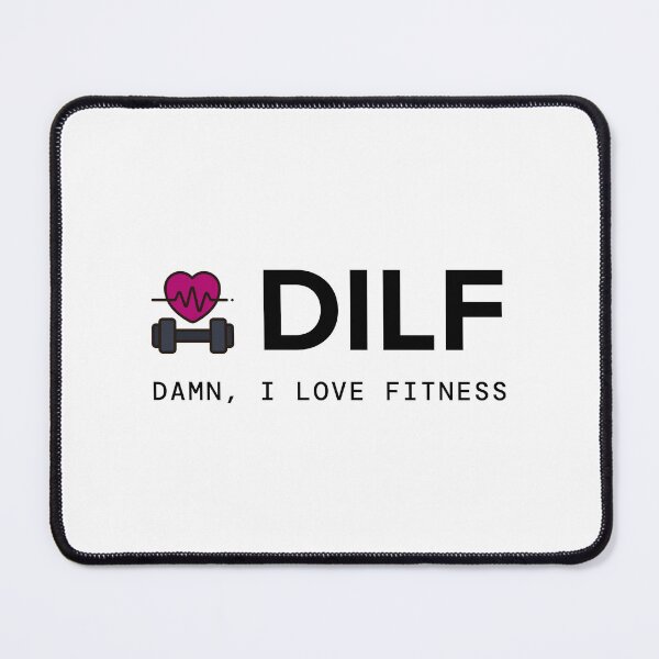 Item preview, DILF Damn, I love fitness designed and sold by Planet Utoppia.