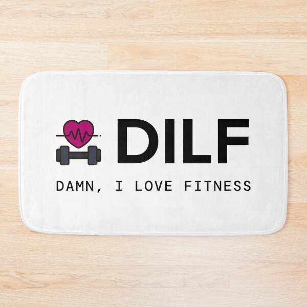 Item preview, DILF Damn, I love fitness designed and sold by Planet Utoppia.