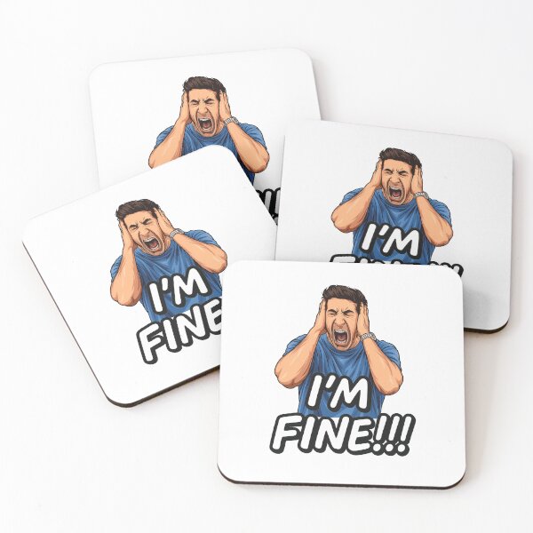 Item preview, I'm Fine! - Totally Fine! - Ross designed and sold by alinevoight.