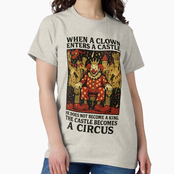 Item preview, When A Clown Enters A Castle designed and sold by No Kings.
