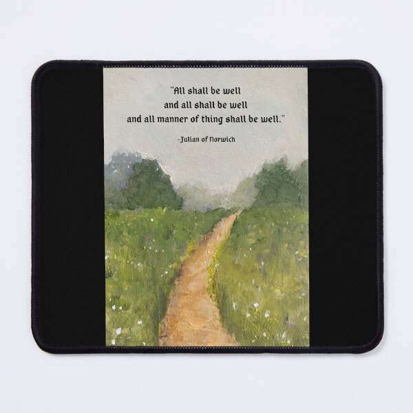 Item preview, All Shall Be Well, Julian Of Norwich Quote with Country Landscape No. 2 designed and sold by JoyfulWhimsy.