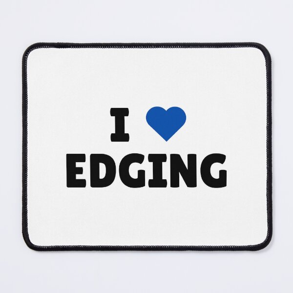 Item preview, I ❤️ Edging – Cheeky statement for the patient (and naughty) pt.3 designed and sold by iTzTreS.