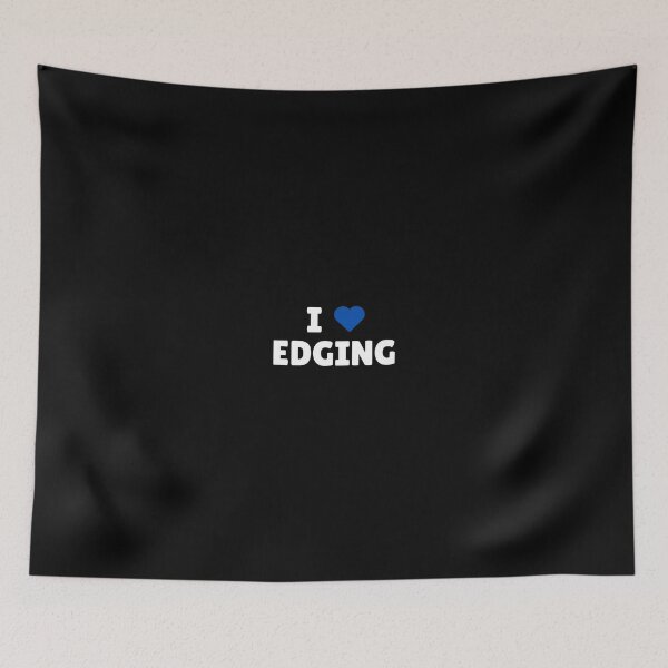 Item preview, I ❤️ Edging – Cheeky statement for the patient (and naughty) pt.4 designed and sold by iTzTreS.