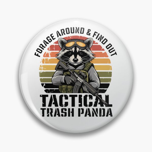 Item preview, Forage Around & Find Out Tactical Trash Panda Funny Raccoon  designed and sold by BornBorn.