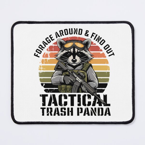 Item preview, Forage Around & Find Out Tactical Trash Panda Funny Raccoon  designed and sold by BornBorn.