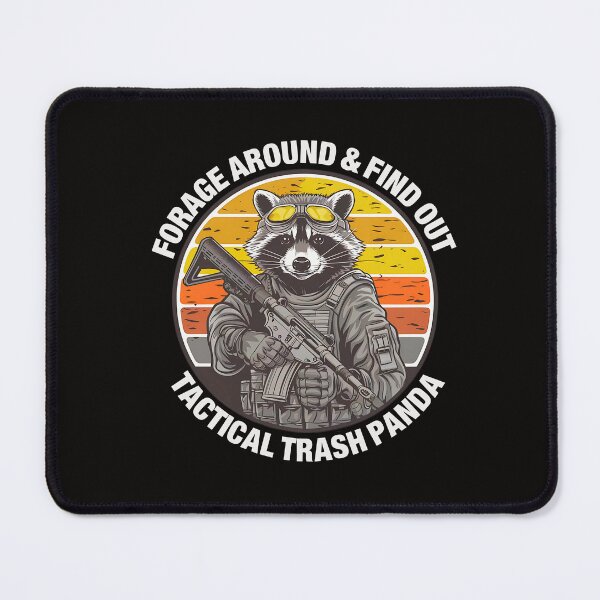 Item preview, Gift Forage Around & Find Out Tactical Trash Panda Funny Raccoon  designed and sold by BornBorn.