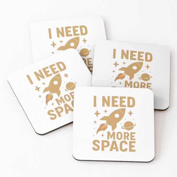 Item preview, I Need More Space designed and sold by FBA.