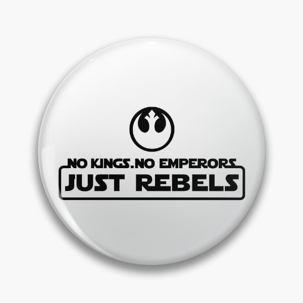 Item preview, Star Wars - No Kings. No Emperors. Just Rebels. (Black) designed and sold by ClownshoesOffic.