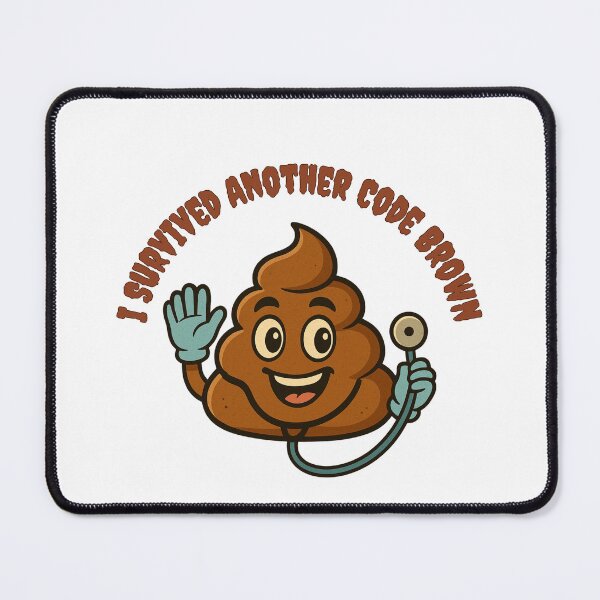 Item preview, I Survived Another Code Brown Nurse Humor Design designed and sold by MedMindCreation.