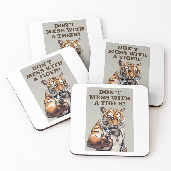 Item preview, DON'T MESS WITH A TIGER designed and sold by TIGERRIFIC.