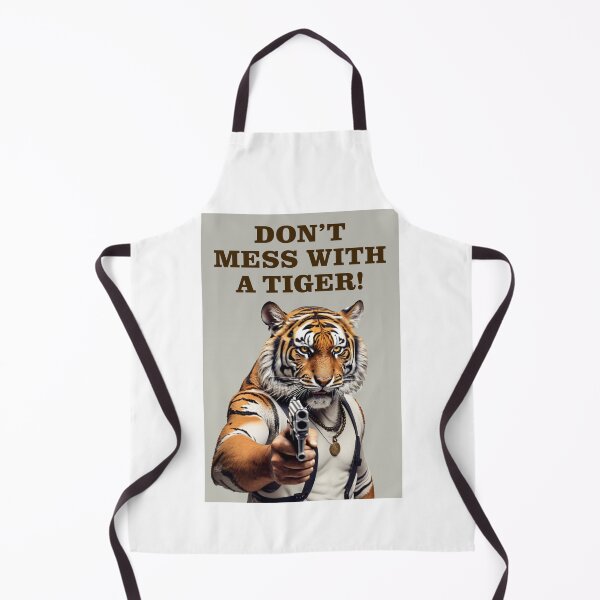 Item preview, DON'T MESS WITH A TIGER designed and sold by TIGERRIFIC.