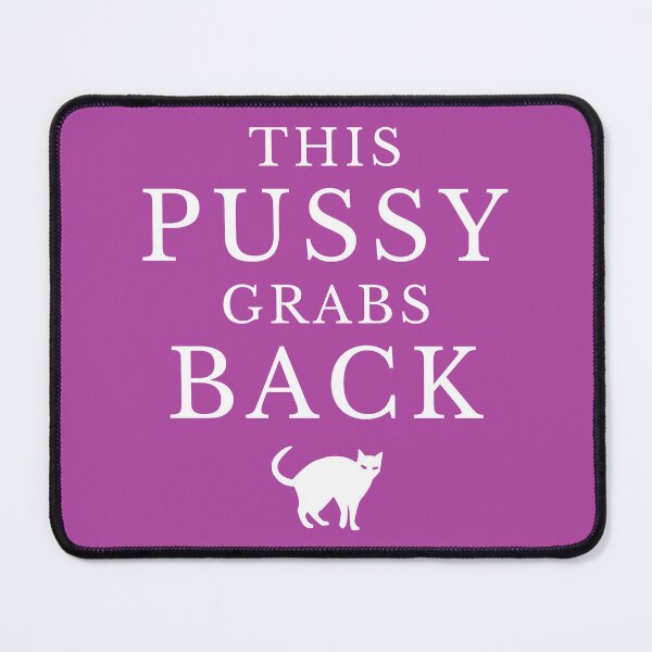 Item preview, This Pussy Grabs Back Feminist Cat Empowerment Graphic designed and sold by HappyResistance.