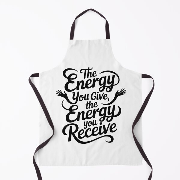 Item preview, The Energy You Give, The Energy You Receive designed and sold by OB-Store.