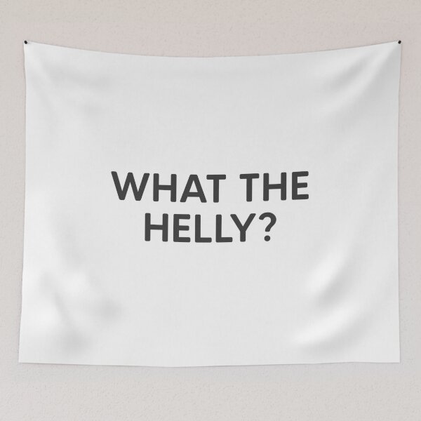 Item preview, What The Helly? designed and sold by mantrasupply.