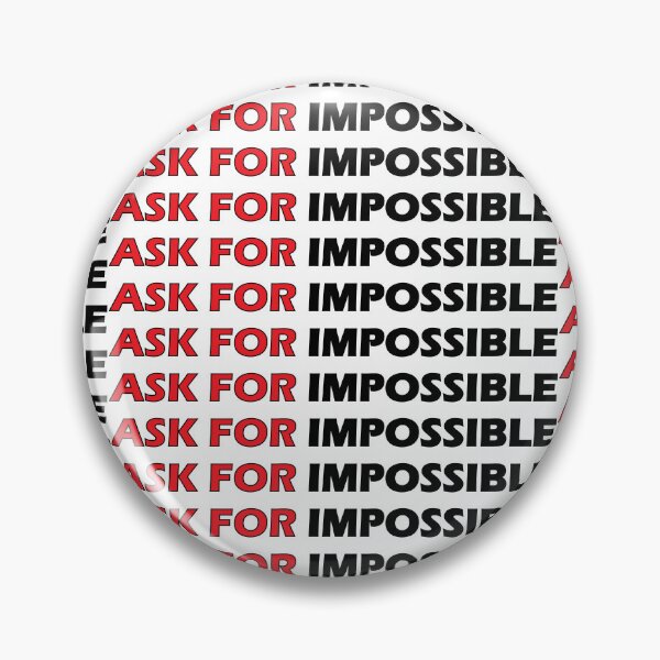 Item preview, Ask the impossible designed and sold by Positive Mindzet!.