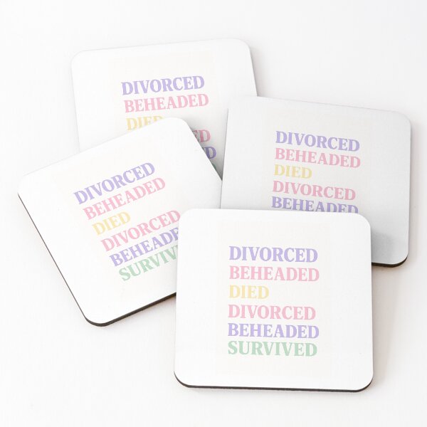 Item preview, Divorced, Beheaded, Died, Divorced, Beheaded, Survived designed and sold by lauritagoddess.