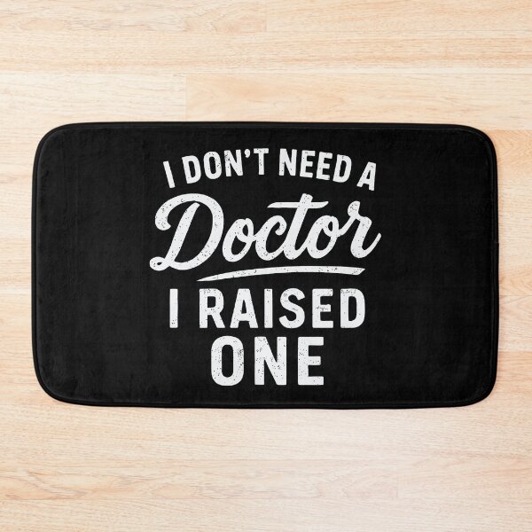 Item preview, I Don't Need Doctor I Raised one | Future Resident Doctor designed and sold by tmerchtrends.