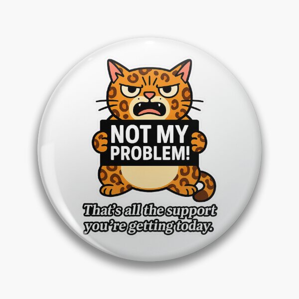 Item preview, Not My Problem! – Angry Leopard Cat Design for Burned-Out Introverts & Boundaries designed and sold by JustMeditateIt.