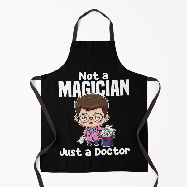 Item preview, NOT A MAGICIAN, JUST A DOCTOR - DOCTOR GIFT designed and sold by KEF Custom.