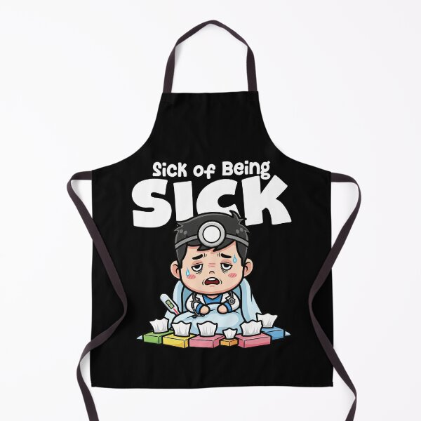 Item preview, SICK OF BEING SICK - DOCTOR GIFT designed and sold by KEF Custom.