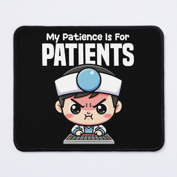 Item preview, MY PATIENCE IS FOR PATIENTS - DOCTOR GIFT designed and sold by KEF Custom.