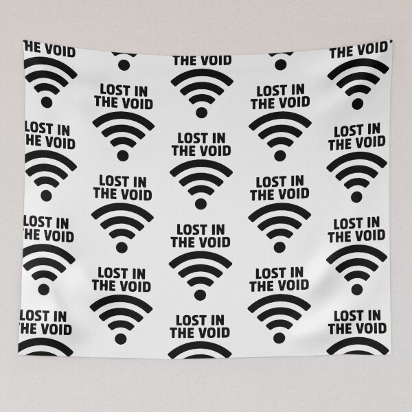 Item preview, Lost in the Void – WiFi Out Funny Signal Drop designed and sold by Taans-Creation.