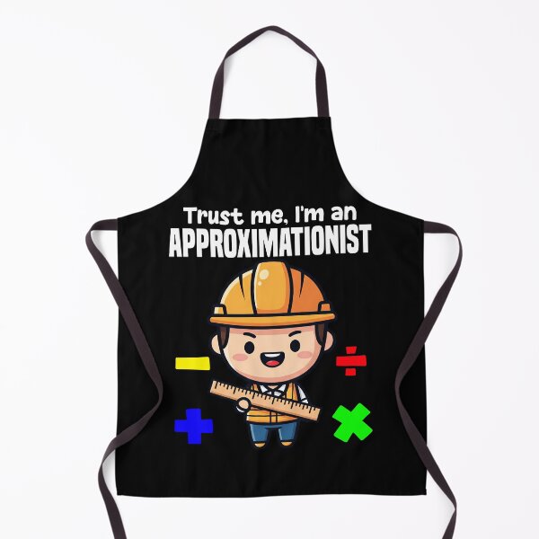 Item preview, TRUST ME, I'M AN APPROXIMATIONIST - CIVIL ENGINEER GIFT designed and sold by KEF Custom.
