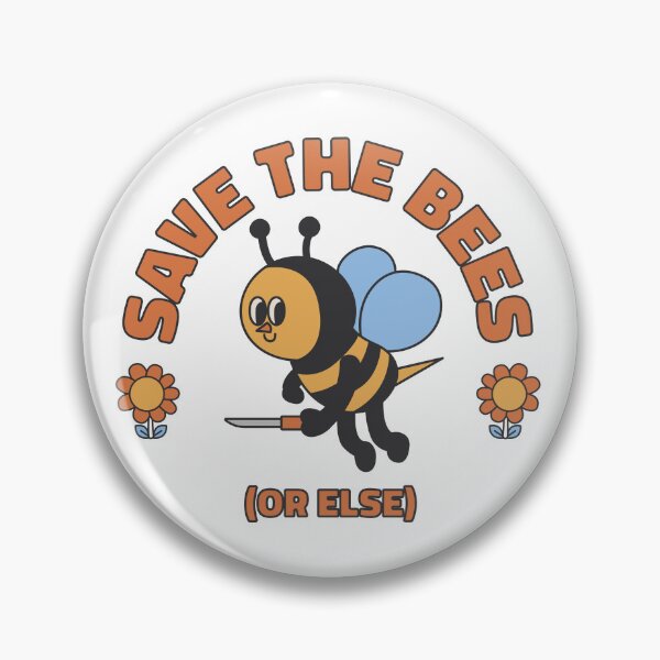 Item preview, Save the Bees (Or Else) designed and sold by GotFunny.