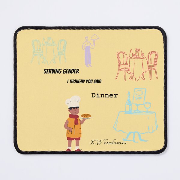 Item preview, Serving Gender? I Thought You Said Dinner – Queer Pride Food Art Print designed and sold by KWkindwaves.