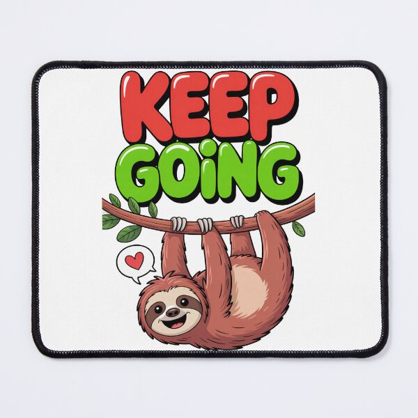 Item preview, Keep Going Cute Cartoon Sloth Motivation designed and sold by MonkiFlipp.